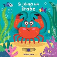 Si j'étais un crabe