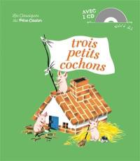 Trois petits cochons