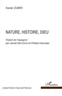 Nature, histoire, Dieu