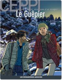 Stéphane Clément, chroniques d'un voyageur. Vol. 1. Le guêpier