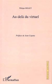 Au-delà du virtuel : exploration sociologique de la cyberculture