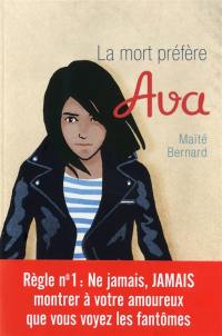 Ava. Vol. 3. La mort préfère Ava