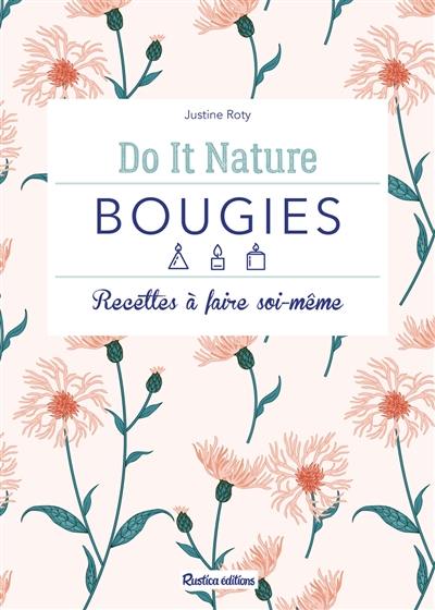 Bougies : recettes à faire soi-même Bougies : recettes à faire soi-même
