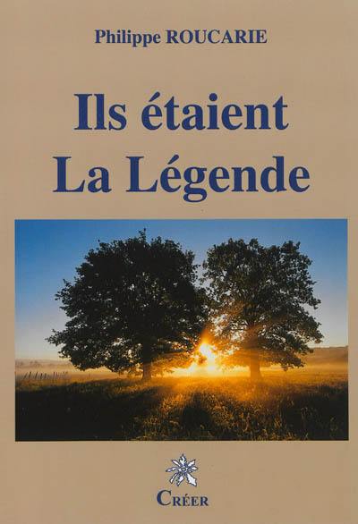 Ils étaient la légende