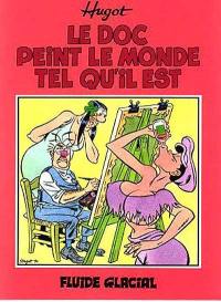 Le Doc peint le monde tel qu'il est