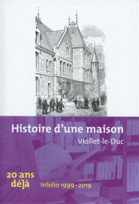 Histoire d'une maison