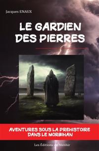 Le gardien des pierres : les enfants du soleil blanc