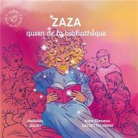 Zaza, queen de la bibliothèque