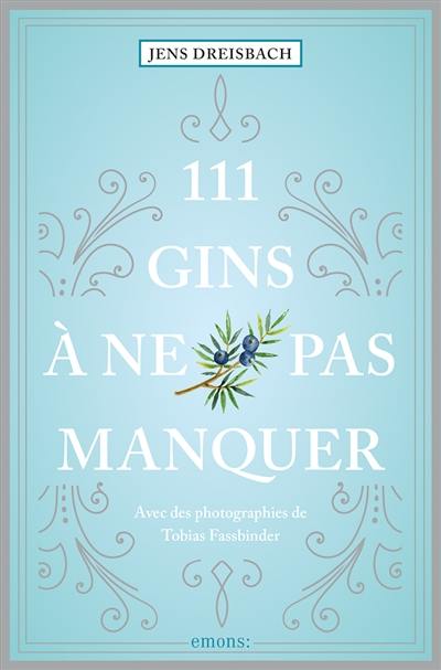 111 gins à ne pas manquer