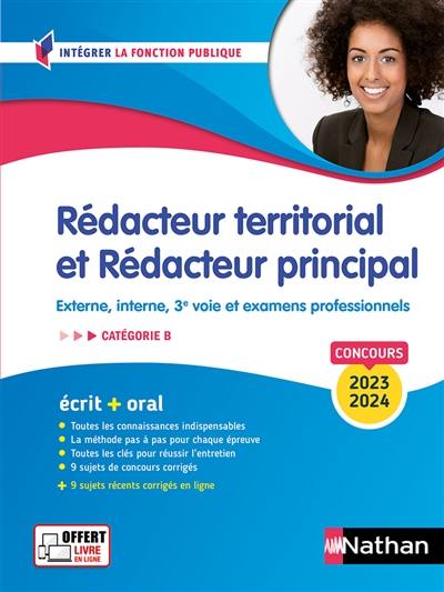 Rédacteur territorial et rédacteur principal, concours 2023-2024 : catégorie B, externe, interne, 3e voie et examens professionnels : écrit + oral