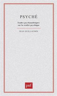 Psyché, études psychanalytiques sur la réalité psychique