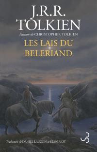 L'histoire de la Terre du Milieu. Vol. 3. Les lais du Beleriand