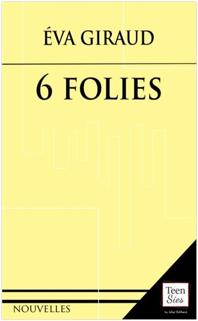 6 folies