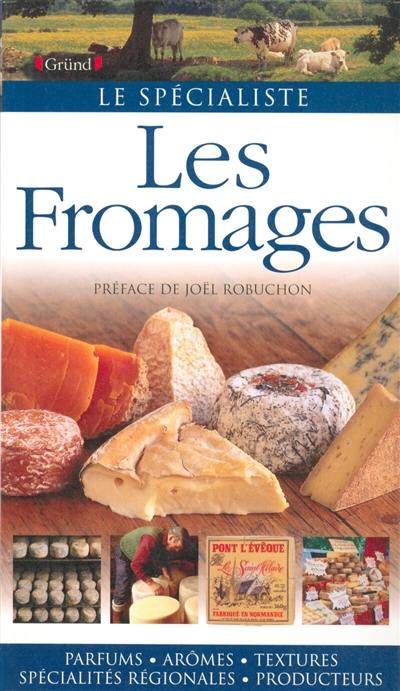 Les fromages