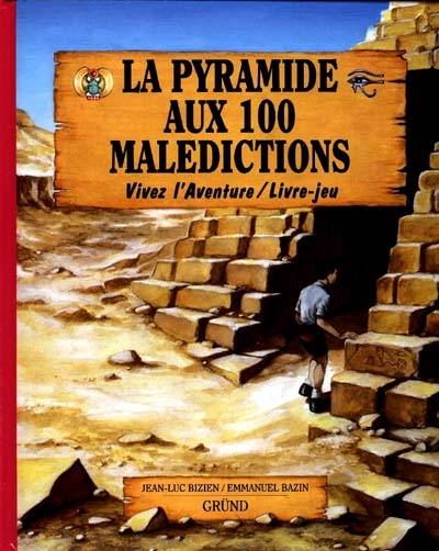 La pyramide aux 100 malédictions