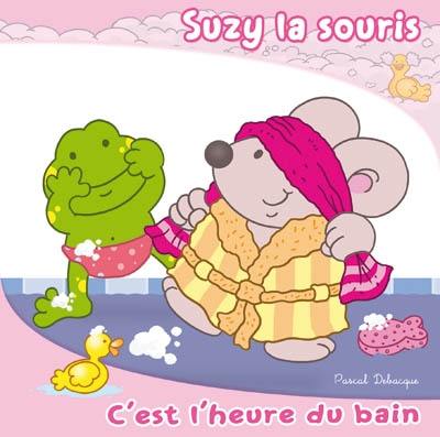 Suzy la souris. C'est l'heure du bain