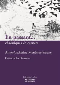 En passant... : chroniques & carnets