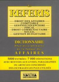 Le referis : droit des affaires, comptable, gestion financière, fiscal, droit communautaire, social, gestion budgétaire