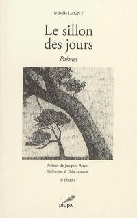 Le sillon des jours : poèmes