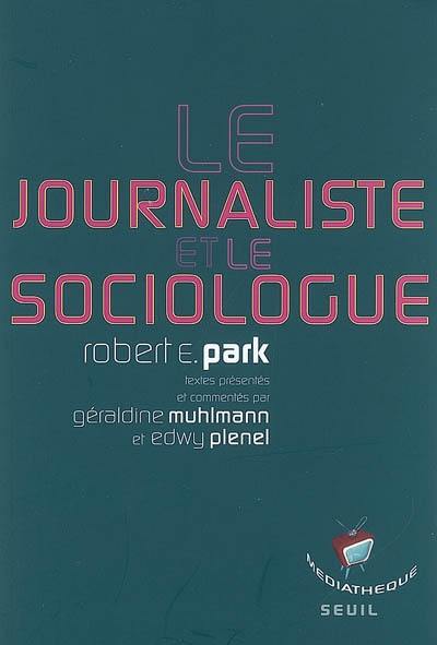 Le journaliste et le sociologue