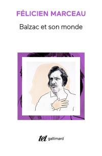 Balzac et son monde