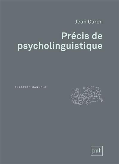 Précis de psycholinguistique