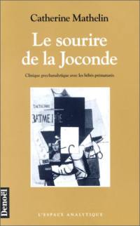 Le sourire de la Joconde : clinique psychanalytique des bébés prématurés