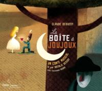 La boîte à joujoux : un conte musical