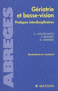 Gériatrie et basse-vision : pratiques interdisciplinaires