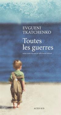 Toutes les guerres