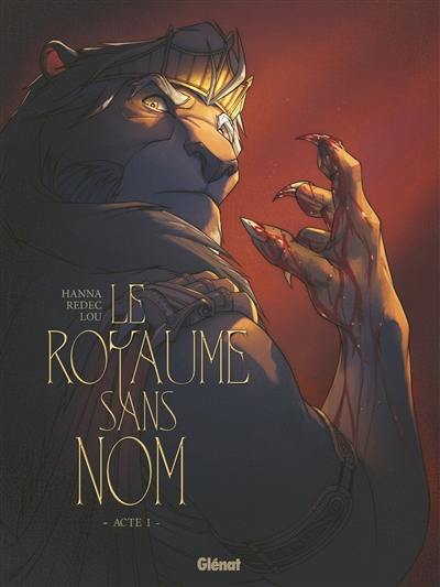 Le royaume sans nom. Vol. 1