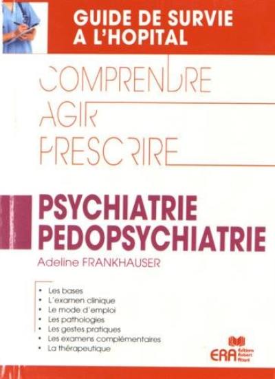 Psychiatrie, pédopsychiatrie