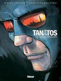 Tanâtos. Vol. 1. L'année sanglante