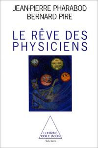 Le Rêve des physiciens