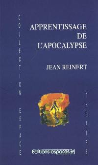 Apprentissage de l'Apocalypse