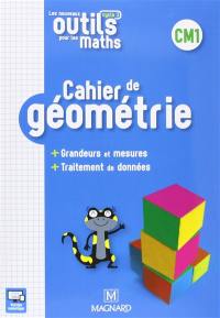 Cahier de géométrie CM1, cycle 3 : grandeurs et mesures, traitement de données