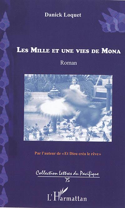 Les mille et une vie de Mona