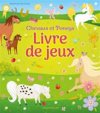 Livre de jeux : chevaux et poneys