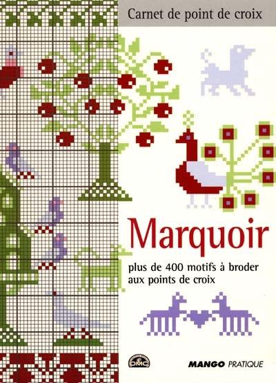 Marquoir : plus de 400 motifs à broder aux points de croix