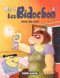 Les Bidochon. Vol. 8. Vent du soir