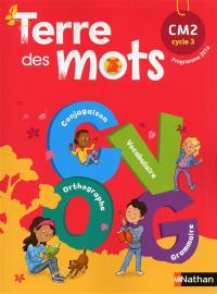 Terre des mots, CM2, cycle 3 : programme 2016