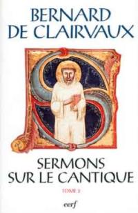 Sermons sur le Cantique. Vol. 2. Sermons 16-32