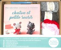 Mes adorables animaux à crocheter : chaton et petite souris