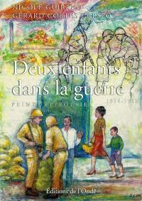 Deux enfants dans la guerre : 1954-1962 : peinture-poésie