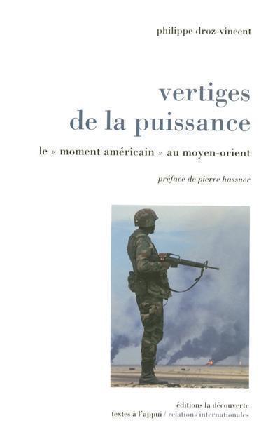 Vertiges de la puissance : le moment américain au Moyen-Orient