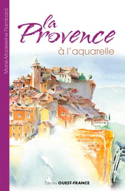 La Provence à l'aquarelle