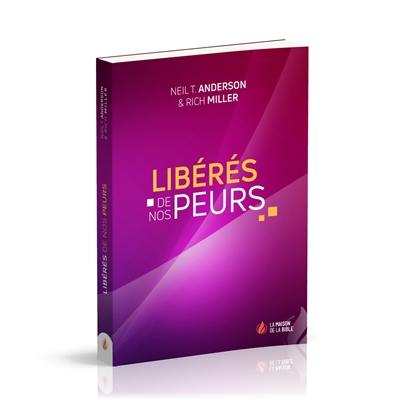 Libérés de nos peurs