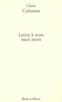 Lettre à mon mari mort