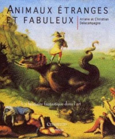 Animaux étranges et fabuleux : un bestiaire fantastique dans l'art