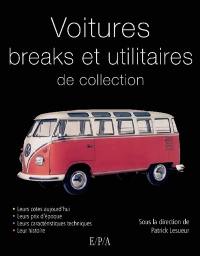 Breaks et utilitaires légers de collection